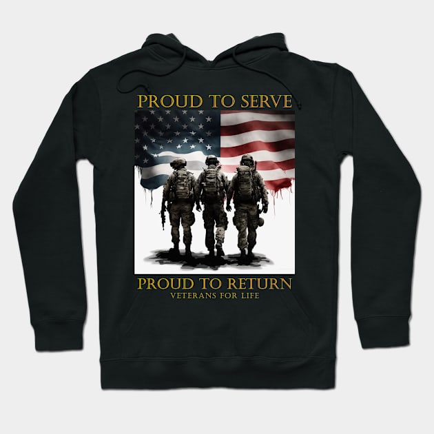 Proud To Serve, Proud To Return: Veterans for Life Hoodie by sticker happy